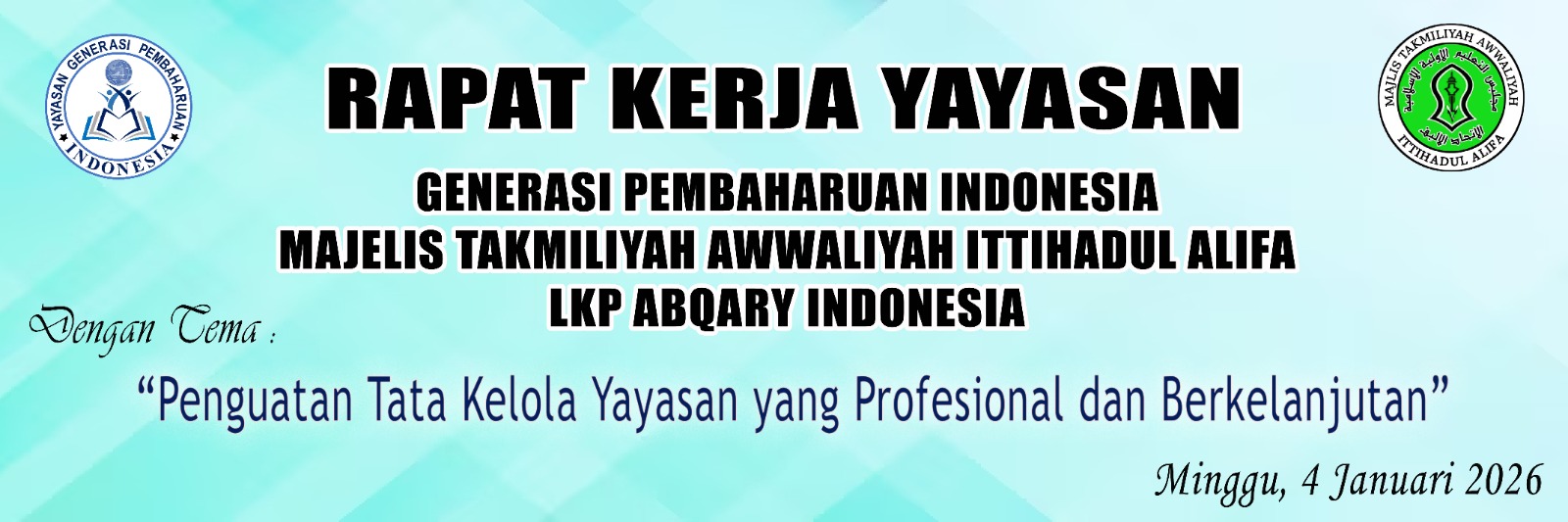 Yayasan Generasi Pembaharuan Indonesia Gelar Rapat Kerja Penguatan Tata KelolaYayasan